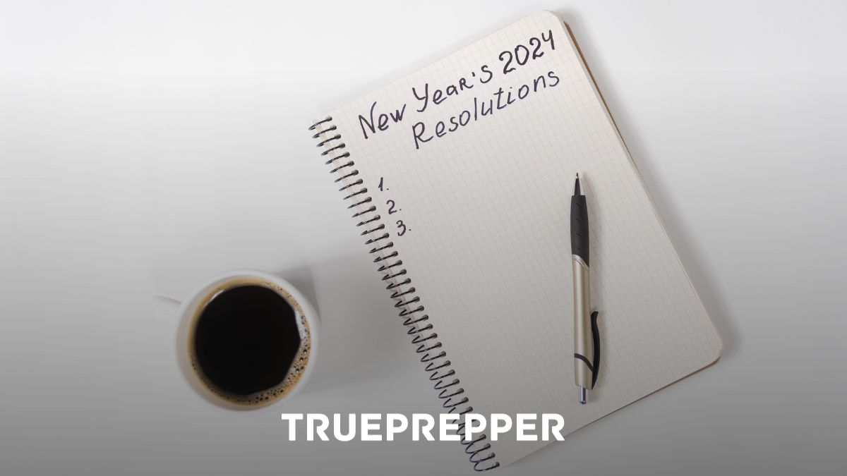 10 Impactful Prepper Resolutions for the New Year