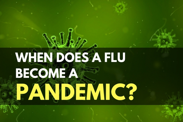 When Does a Flu Become a Pandemic?