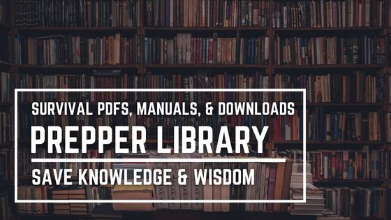 Free Survival PDFs, Manuals, and Downloads [Prepper Library 2023]