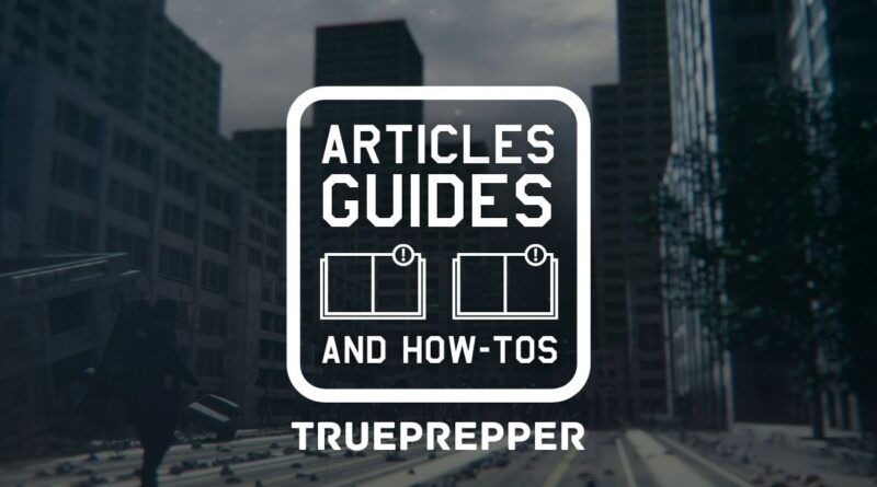 TruePrepper's Latest Prepping Articles, Survival Guides, and How-Tos