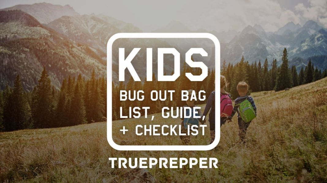 Kids' Bug Out Bag List, Guide, and Checklist