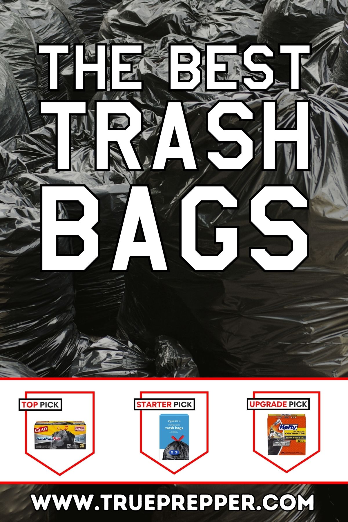 Best Trash Bags for Security, Survival, and Prepping