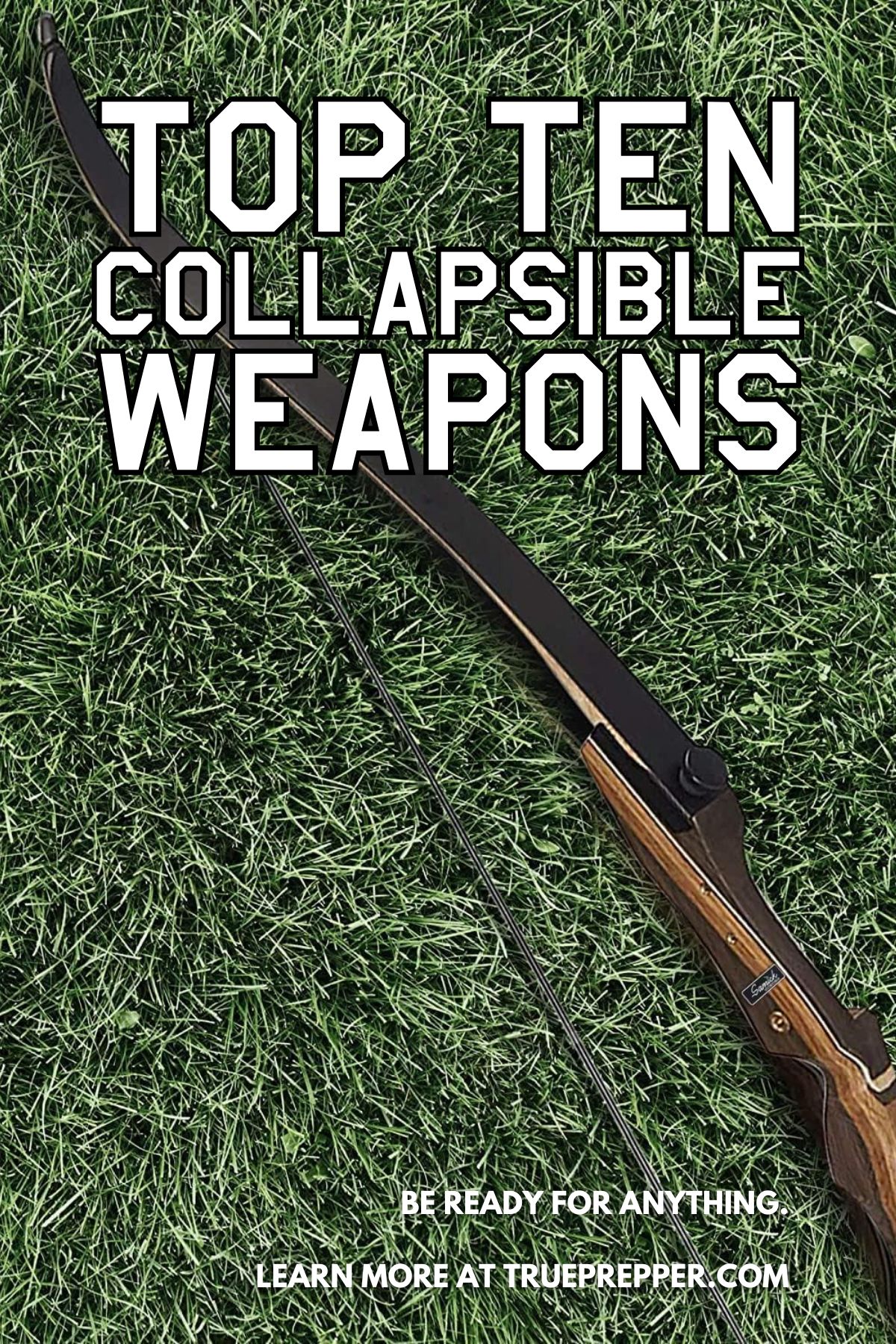 Top 10 Collapsible Weapons